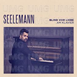 Blind vor Liebe - am Klavier - SEELEMANN