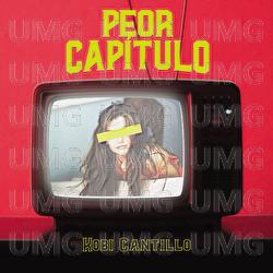 Peor Capítulo - Kobi Cantillo