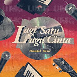 Lagi Satu Lagu Cinta - Ahmadul Amin