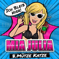 Ich bleib hier - Mia Julia, M&uuml;tze Katze