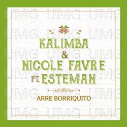 Arre Borriquito - Kalimba, Nicole Favre, Esteman