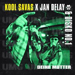 Diskoteque: Deine Mutter - Jan Delay, Disko No.1, Kool Savas