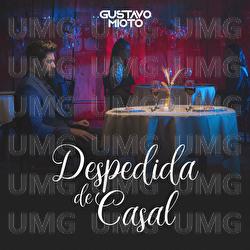 Despedida De Casal - Gustavo Mioto