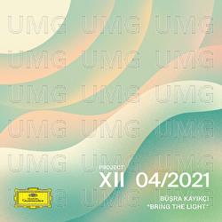 Bring The Light - Büşra Kayıkçı