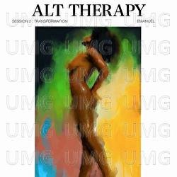 Alt Therapy Session 2: Transformation - Emanuel