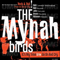 It's My Time / Go On And Cry - The Mynah Birds