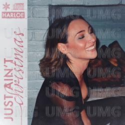 Just Ain't Christmas - HARLOE