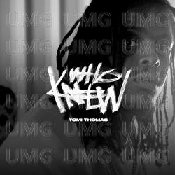 Who Knew - Tomi Thomas