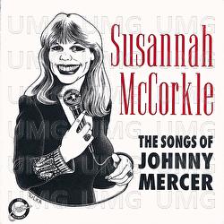 The Songs Of Johnny Mercer - Susannah McCorkle