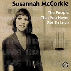 The People That You Never Get To Love - Susannah McCorkle