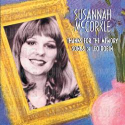 Thanks For The Memory: Songs Of Leo Robin - Susannah McCorkle