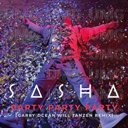 PARTY PARTY PARTY - Sasha