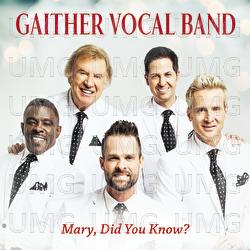 Mary, Did You Know? - Gaither Vocal Band