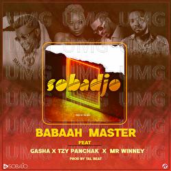 Sobadjo - Babaah Master, Gasha, Tzy Panchak