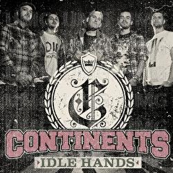 Idle Hands - Continents