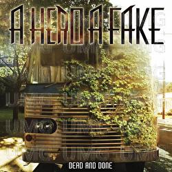 Dead And Done - A Hero A Fake