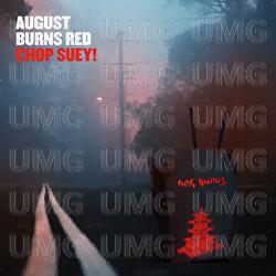 Chop Suey! - August Burns Red