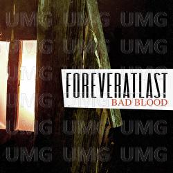Bad Blood - ForeverAtLast
