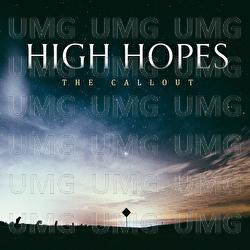 The Callout - High Hopes