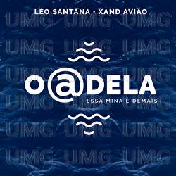 O @ Dela (Essa Mina É Demais) - Léo Santana, Xand Avião