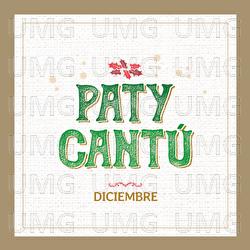 Diciembre - Paty Cantú