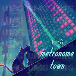 Metronome Town - Rinne