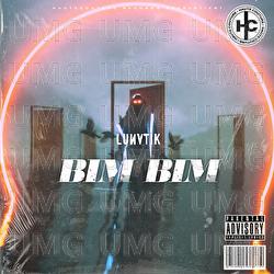 Bim Bim - LUNVTIK