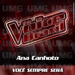 Voc&ecirc; Sempre Ser&aacute; - Ana Canhoto