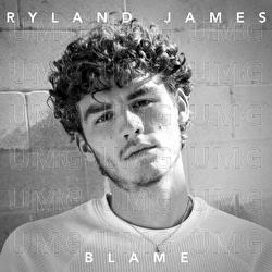 Blame - Ryland James