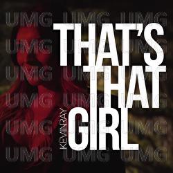 That's That Girl - Kevin Ray