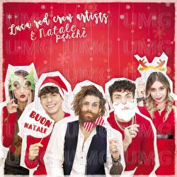 E' Natale Perchè - Luca  Red Crew Artists