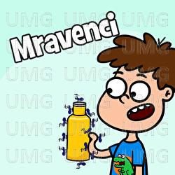 Mravenci - Hur&aacute;, dětsk&eacute; p&iacute;sničky