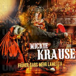 Fr&uuml;her gabs mehr Lametta - Mickie Krause