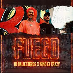 Fuego - Dj Ballesteros, Kiko el Crazy