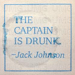 The Captain Is Drunk