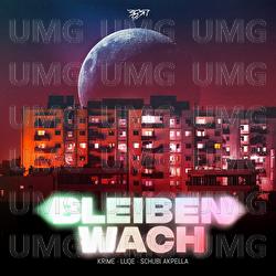 Bleiben wach - Krime, Luqe, Schubi AKpella