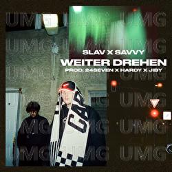 WEITER DREHEN - SLAV, Savvy