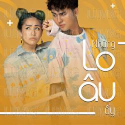 Nhung Lo Au Ay - Dat G, Du Uyen