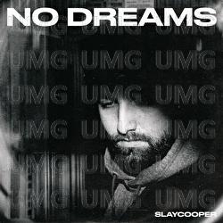 No Dreams - Slaycooper