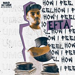 How I Feel - Efta, Chico Beatz