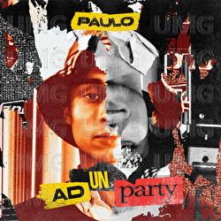 AD UN PARTY - PAULO