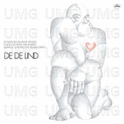 Io Non So Da Dove Vengo, E Non So Dove Mai Andro'. Uomo E' Il Nome Che Mi Han Dato - De De Lind