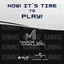Now! It&acute;s Time To Play! - Marcello Cavallero