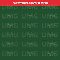 Cowboy Mambo's Desert Dream - Equal Idiots
