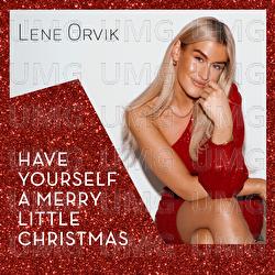 Have Yourself A Merry Little Christmas - Lene Orvik