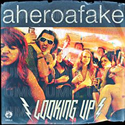 Looking Up - A Hero A Fake