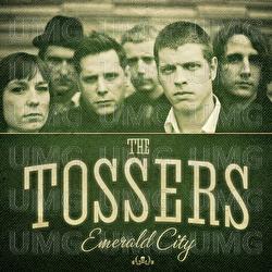 Emerald City - The Tossers