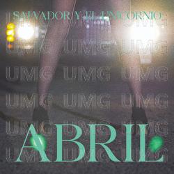 Abril - Salvador Y El Unicornio