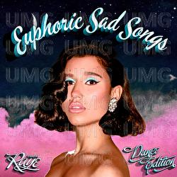 Euphoric Sad Songs - RAYE