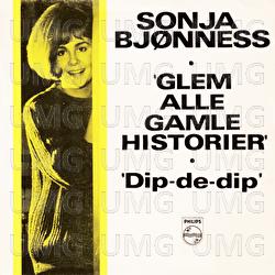 Glem alle gamle historier - Sonja Bj&oslash;nness